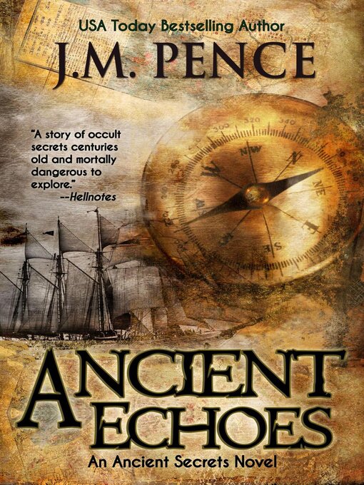 Title details for Ancient Echoes by J.M. Pence - Available